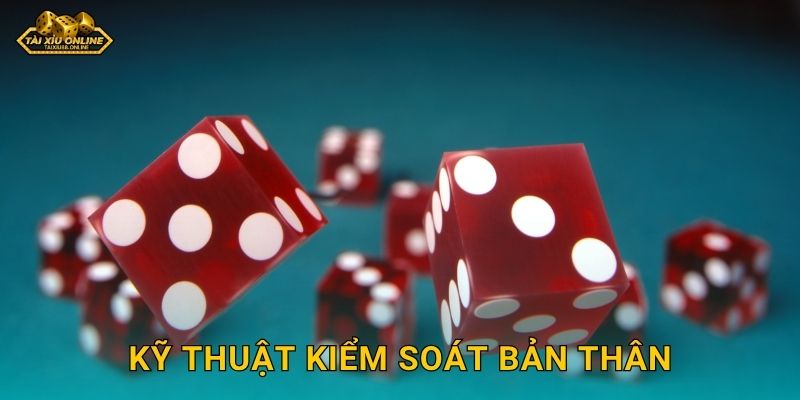 Học cách dừng đúng lúc - Bí quyết thành công tại Tài xỉu online 3 Kỹ thuật kiểm soát bản thân